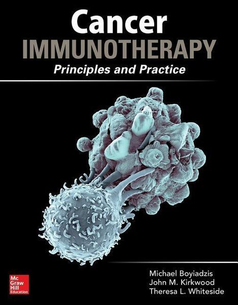 John M. Kirkwood: Cancer Immunotherapy in Clinical Practice: Principles and Practice, Buch