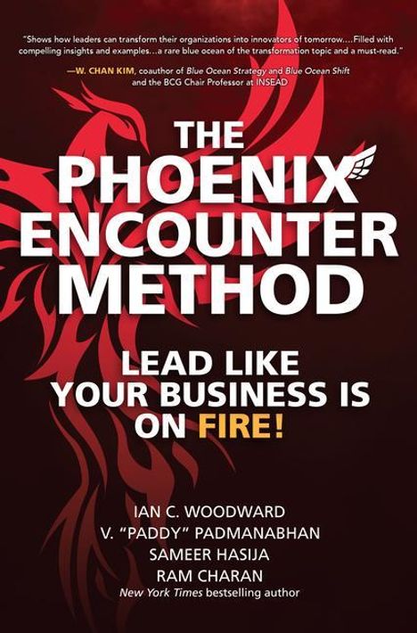 Ian Woodward: The Phoenix Encounter Method: Lead Like Your Business Is on Fire!, Buch