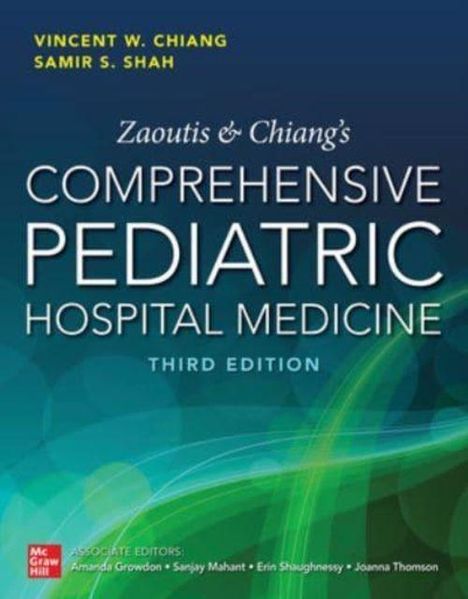 Samir Shah: Zaoutis and Chiang's Comprehensive Pediatric Hospital Medicine, Third Edition, Buch