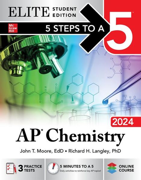 John T Moore: 5 Steps to a 5: AP Chemistry 2024 Elite Student Edition, Buch