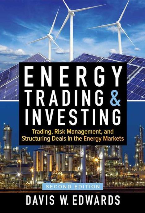 Davis W Edwards: Energy Trading &amp; Investing 2e (Pb), Buch