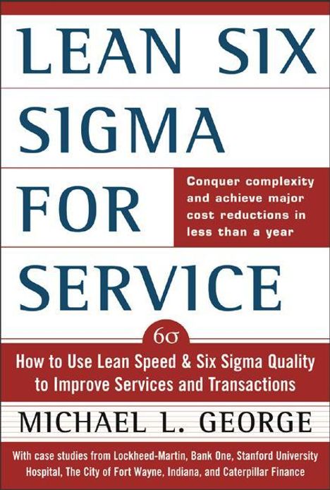 Michael L George: Lean Six SIGMA for Service (Pb), Buch