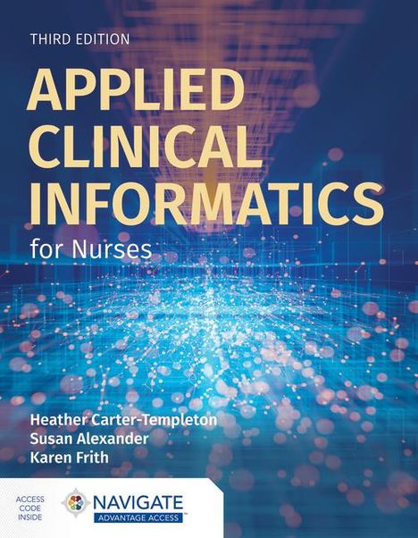 Susan Alexander: Applied Clinical Informatics for Nurses, Buch