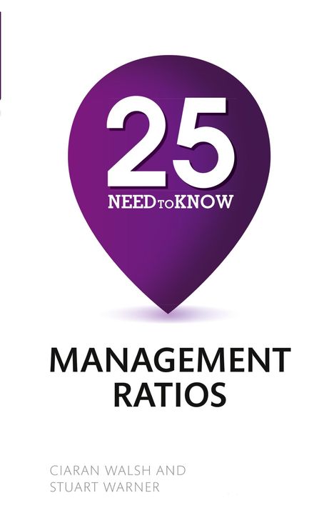 Stuart Warner: 25 Need-To-Know Management Ratios, Buch