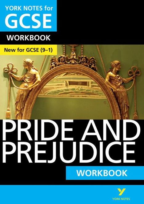 Julia Jones: Pride and Prejudice: York Notes for GCSE Workbook - the ideal way to test your knowledge and feel ready for the 2025 and 2026 exams, Buch