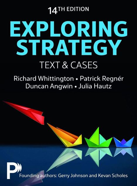"14th Edition Exploring Strategy Text & Cases. Autoren: Whittington, Regnér, Angwin, Hautz. Bunte Origami-Schiffe."