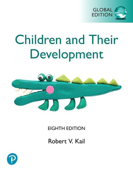 Robert Kail: Children and their Development, Global Edition (Book), Buch