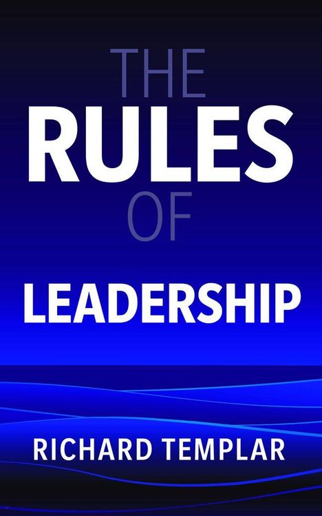 Text: "The Rules of Leadership" und "Richard Templar". Hintergrund in Blautönen, mit horizontalen Linien.