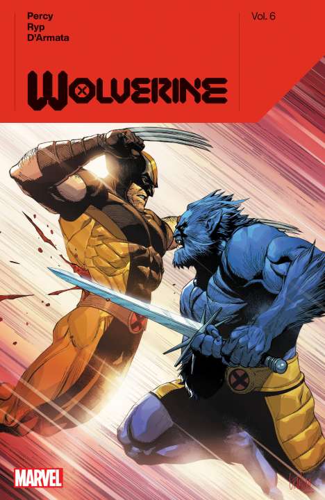 Benjamin Percy: Wolverine by Benjamin Percy Vol. 6, Buch