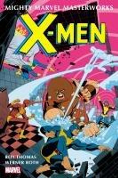 Roy Thomas: Mighty Marvel Masterworks: The X-Men Vol. 4 - Factor Three Romero Cover, Buch