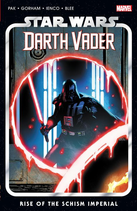 Greg Pak: Star Wars: Darth Vader by Greg Pak Vol. 9 - Rise of the Schism Imperial, Buch