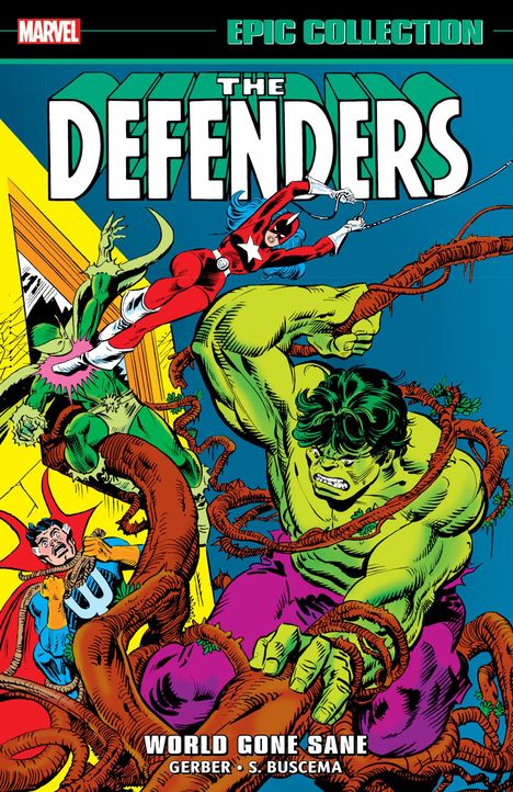 Steve Gerber: Defenders Epic Collection: World Gone Sane, Buch