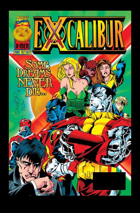 "Some Dreams Never Die", Excalibur-Logo darauf. Verschiedene Superhelden in dynamischen Posen. Marvel-Comics-Stil.