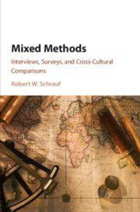 Text: "Mixed Methods: Interviews, Surveys, and Cross-Cultural Comparisons" von Robert W. Schrauf. Ein altertümliches Kartenmotiv.