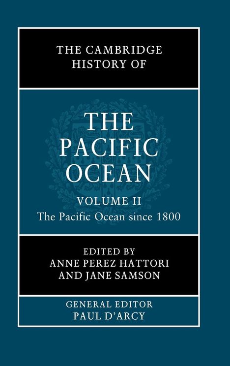 The Cambridge History of the Pacific Ocean, Buch