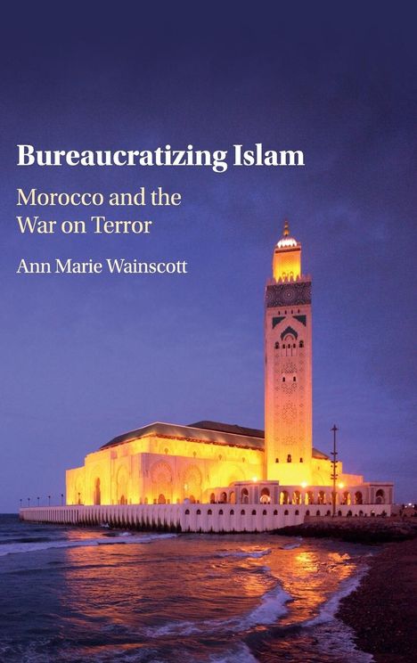 Ann Marie Wainscott: Bureaucratizing Islam, Buch