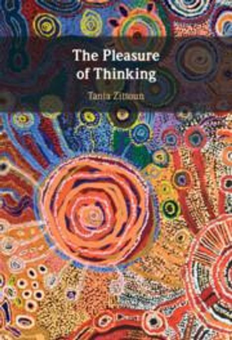 Tania Zittoun: The Pleasure of Thinking, Buch