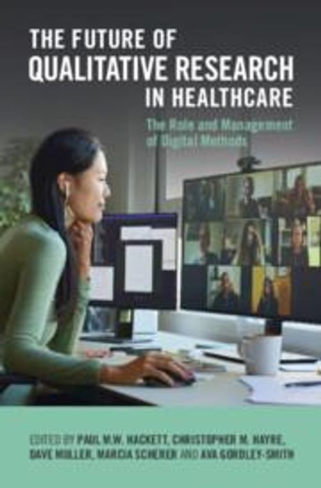 The Future of Qualitative Research in Healthcare, Buch