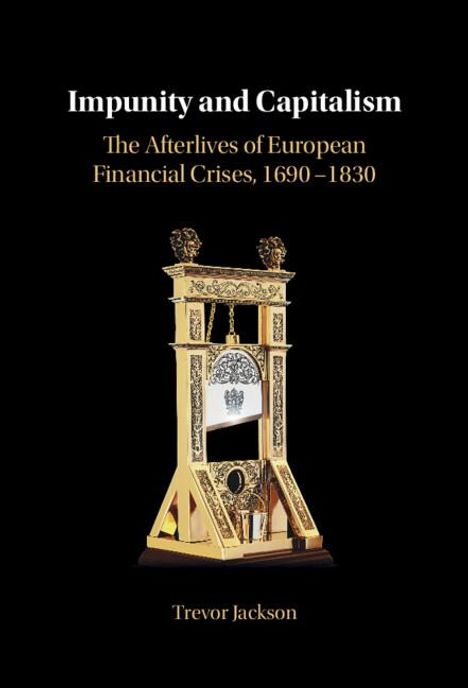Trevor Jackson: Impunity and Capitalism, Buch