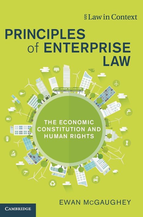 Ewan McGaughey: Principles of Enterprise Law, Buch