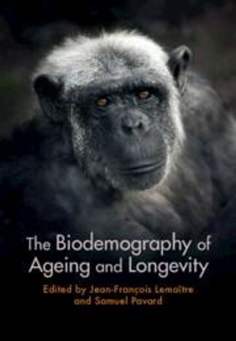 The Biodemography of Ageing and Longevity, Buch