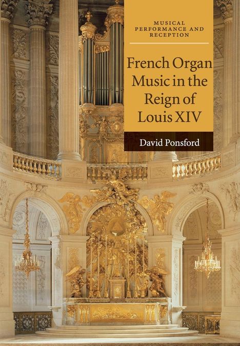 David Ponsford: French Organ Music in the Reign of Louis XIV, Buch