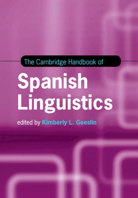 The Cambridge Handbook of Spanish Linguistics, Buch