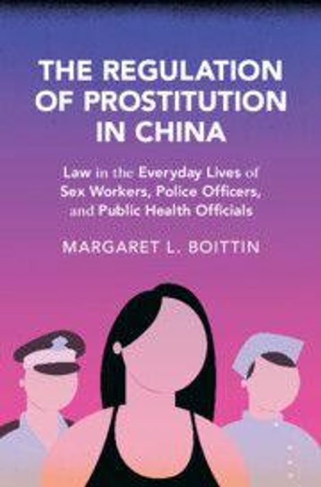 Text: "The Regulation of Prostitution in China." Illustration: Drei stilisierte Figuren, eine Frau, ein Polizist und ein Arzt.