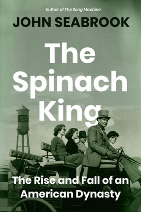 John Seabrook: The Spinach King, Buch