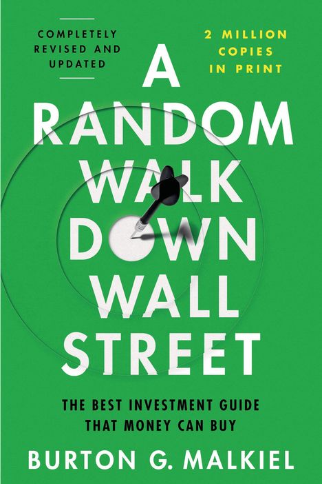 Burton G. Malkiel: A Random Walk Down Wall Street, Buch