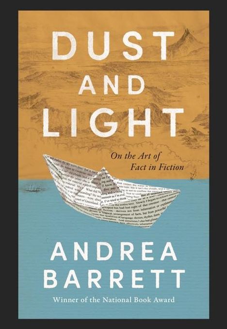 Andrea Barrett: Dust and Light, Buch