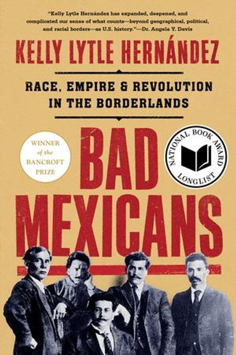 Oben: Zitat von Angela Y. Davis. Titel: "Bad Mexicans". Bild: Schwarz-weiß Foto von fünf Personen in formeller Kleidung.