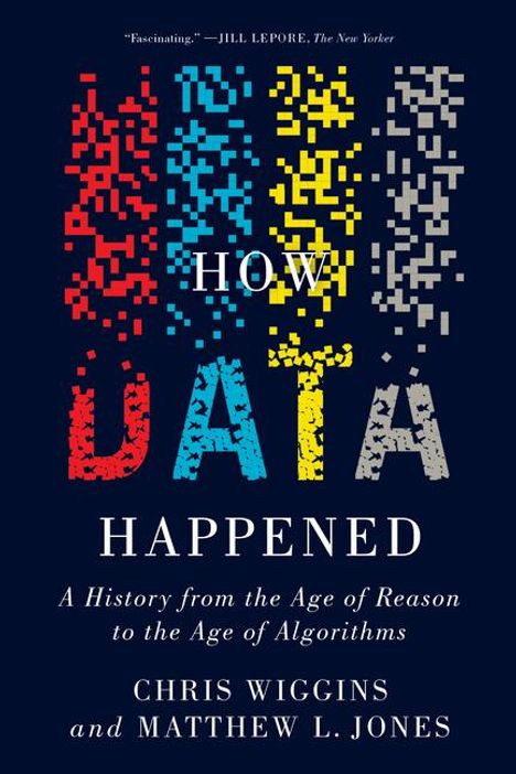 Chris Wiggins: How Data Happened, Buch