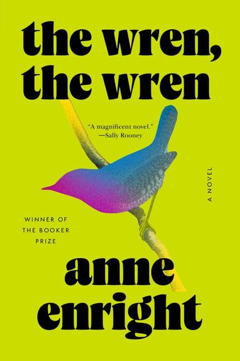 Anne Enright: The Wren, the Wren, Buch