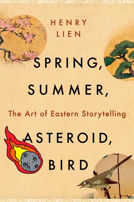 Henry Lien: Spring, Summer, Asteroid, Bird, Buch