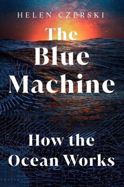 Helen Czerski: The Blue Machine, Buch