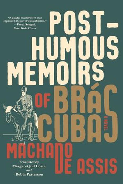 Joaquim Maria Machado De Assis: Posthumous Memoirs of Brás Cubas, Buch