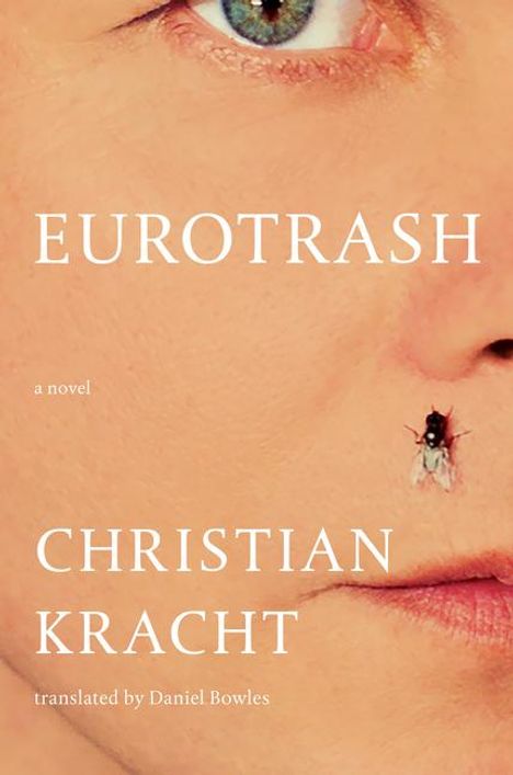 Christian Kracht: Eurotrash, Buch