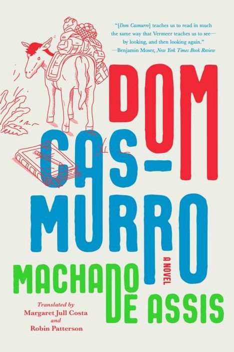 Joaquim Maria Machado De Assis: DOM Casmurro, Buch