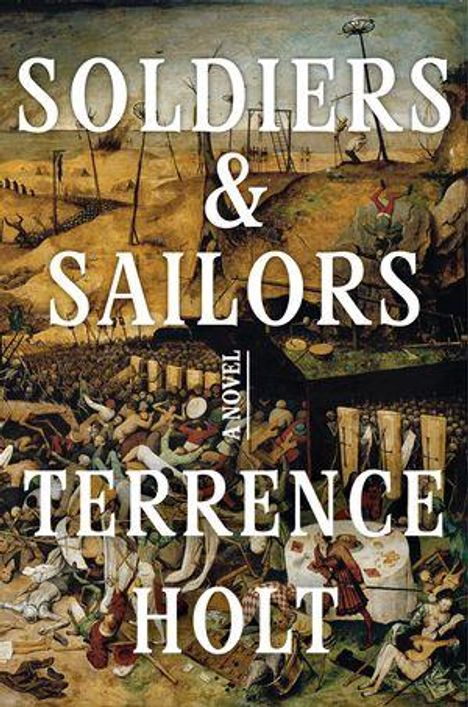 Titel: SOLDIERS & SAILORS. Autor: TERRENCE HOLT. Historische Schlachtillustration mit Soldaten und Kanonen.
