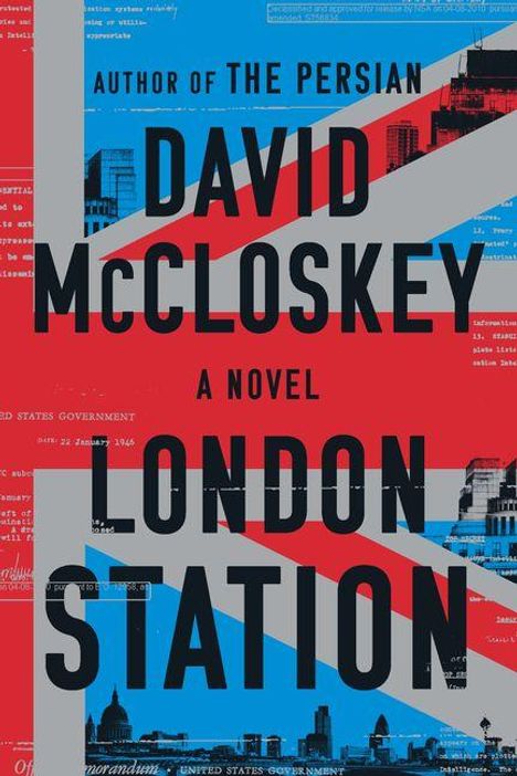 Text: "Author of The Persian", "David McCloskey", "A Novel", "London Station". Britische Flagge als Hintergrund.