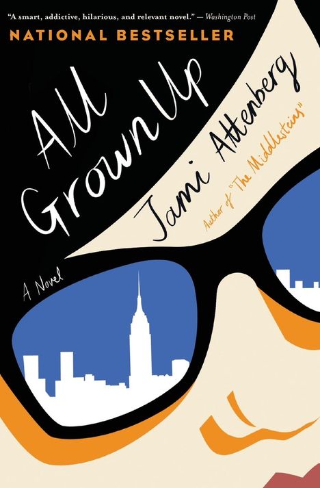 Jami Attenberg: All Grown Up, Buch