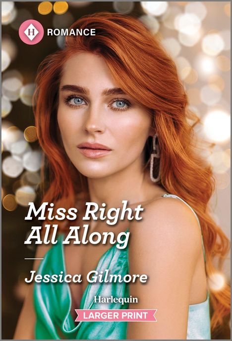 Jessica Gilmore: Miss Right All Along, Buch