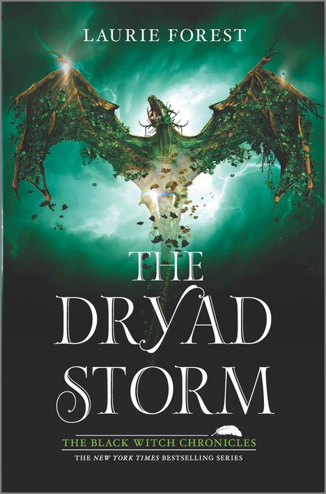 Text: "Laurie Forest", "The Dryad Storm", "The Black Witch Chronicles", "The New York Times Bestselling Series". Ein grüner Drache im Hintergrund.