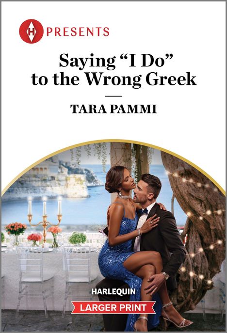 Tara Pammi: Saying I Do to the Wrong Greek, Buch