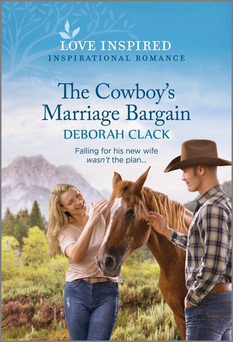 Deborah Clack: The Cowboy's Marriage Bargain, Buch