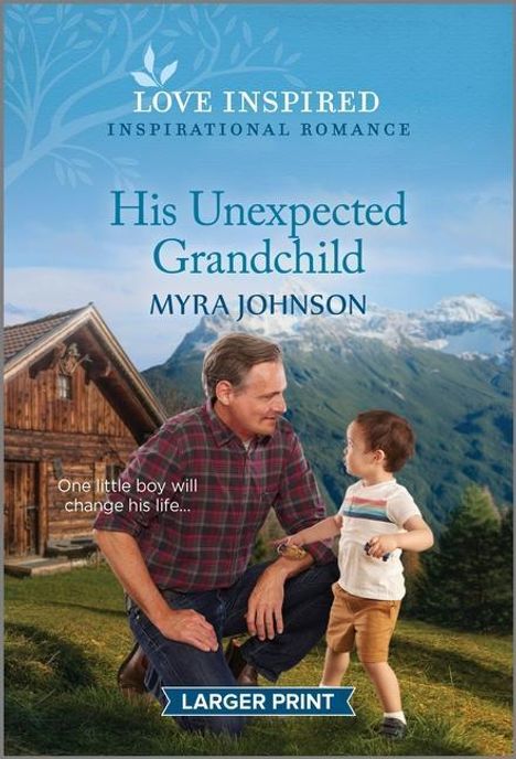 Myra Johnson: His Unexpected Grandchild, Buch