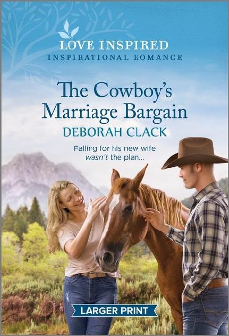 Deborah Clack: The Cowboy's Marriage Bargain, Buch