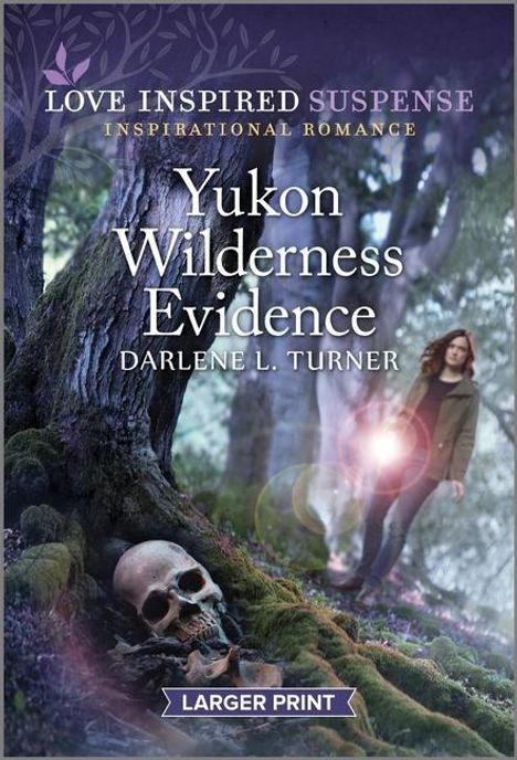 Darlene L Turner: Yukon Wilderness Evidence, Buch