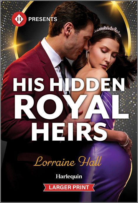 Lorraine Hall: His Hidden Royal Heirs, Buch